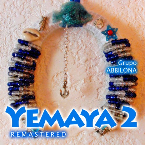 Yemaya, Madre Universal (Remastered)