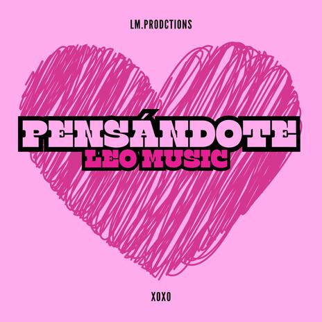 Pensándote | Boomplay Music