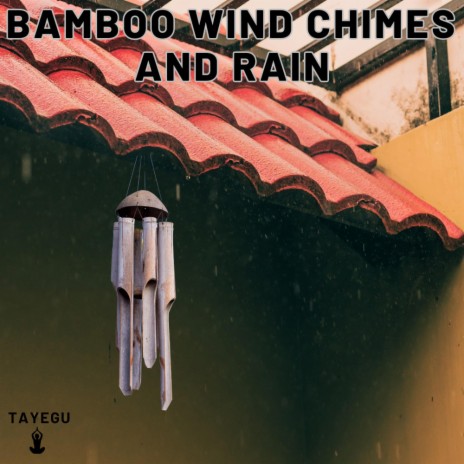Bamboo Wind Chimes and Rain 1 Hour Relaxing Ambient Nature Yoga Meditation Sounds For Sleeping Relaxation or Studying