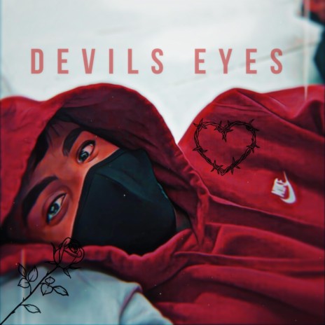 Devils Eyes | Boomplay Music