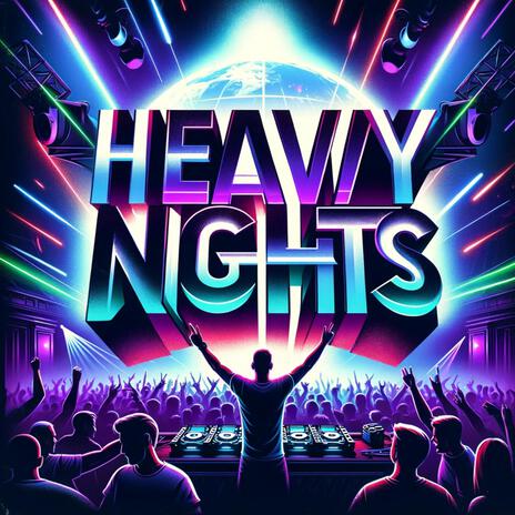 Heavy Nights