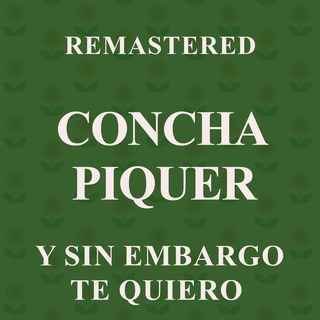 Y sin embargo te quiero (Remastered)