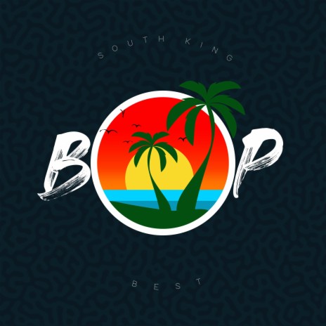 Bop ft. South Kiing | Boomplay Music