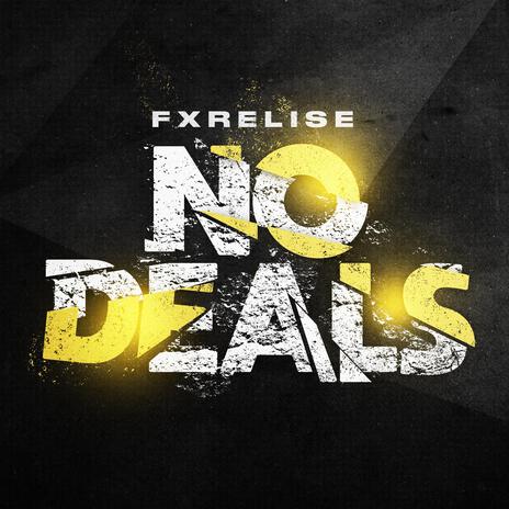 No Deals | Boomplay Music