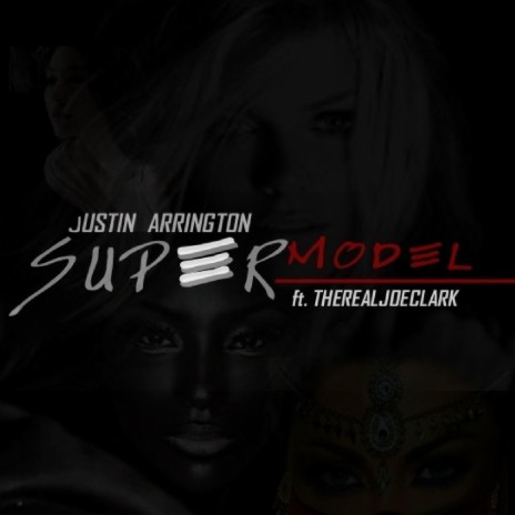 Supermodel (feat. Therealjoeclark) | Boomplay Music