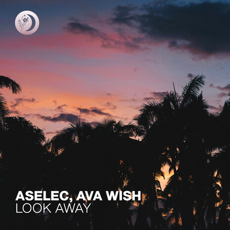 Look Away ft. Ava Wish | Boomplay Music