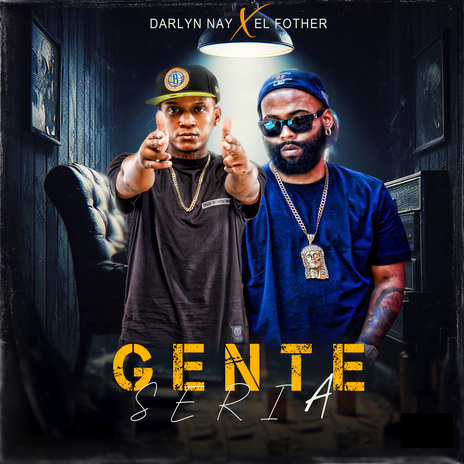 Gente Seria ft. el fother | Boomplay Music