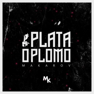 Plata o Plomo