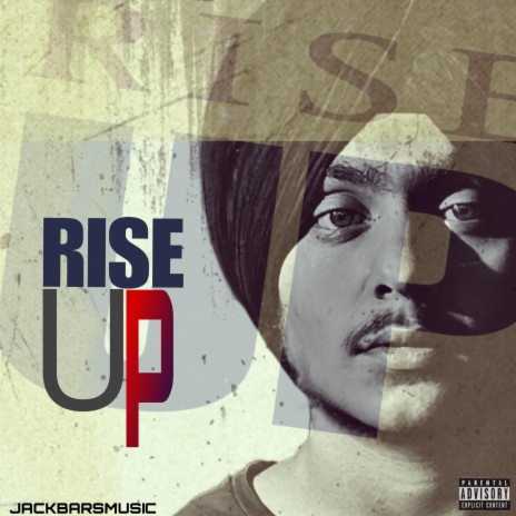 Rise Up ft. JackBars | Boomplay Music