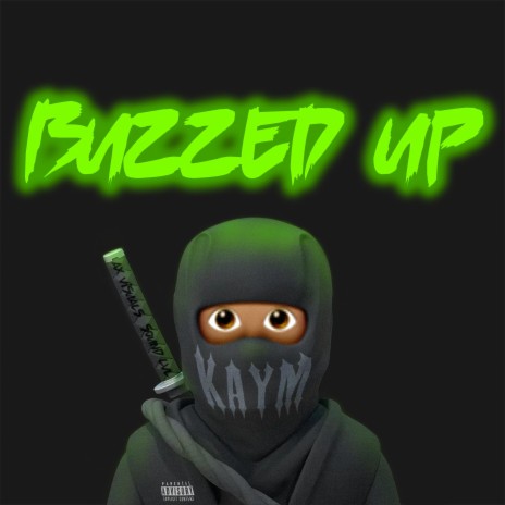 BUZZED UP | Boomplay Music