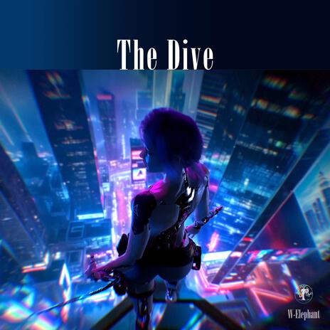 The Dive A | Boomplay Music