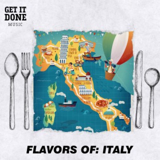 Flavors Of Italy