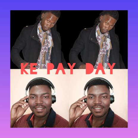 KE PAY DAY ft. BOSS MONENE