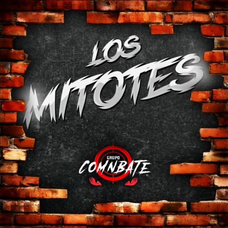 Los Mitotes | Boomplay Music