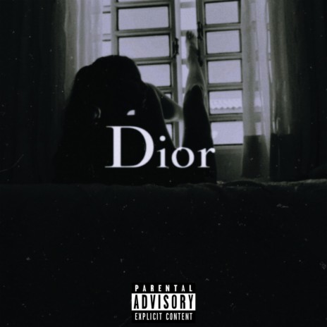 Dior 🅴 | Boomplay Music