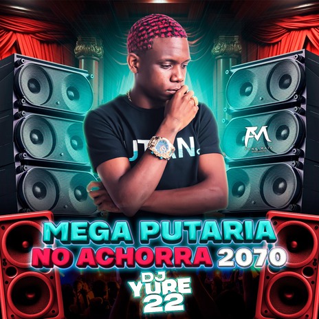 Mega Putaria no Achorra 2070 | Boomplay Music