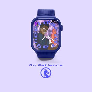 No Patience lyrics | Boomplay Music