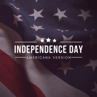Independence Day, Americana version