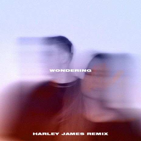 Wondering (Harley James Remix) ft. Simone Strauss & Harley James | Boomplay Music