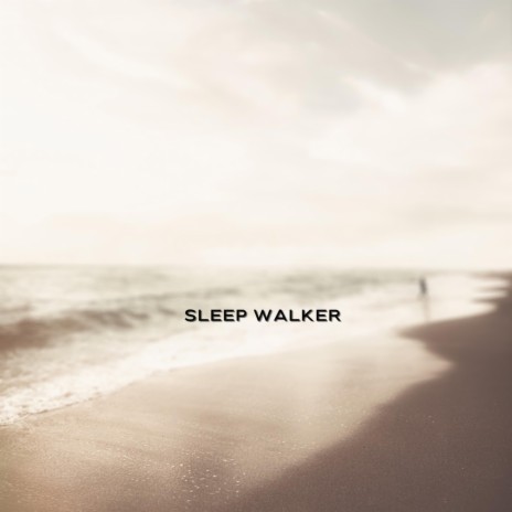 Sleep Walker Lullaby | Boomplay Music