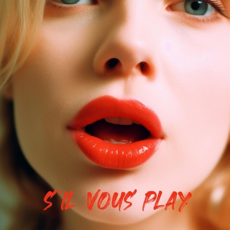 s'il vous play | Boomplay Music