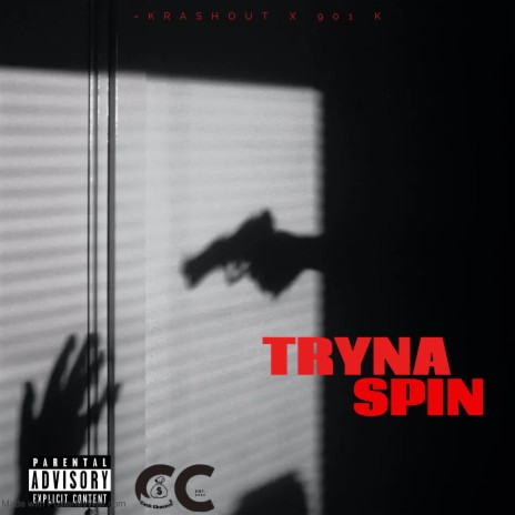 TRYNA SPIN | Boomplay Music