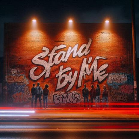 Stand By Me ft. Camdaman | Boomplay Music