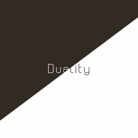 Duality | Boomplay Music