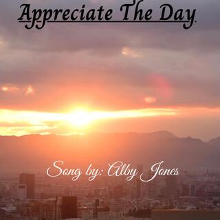 Appreciate The Day