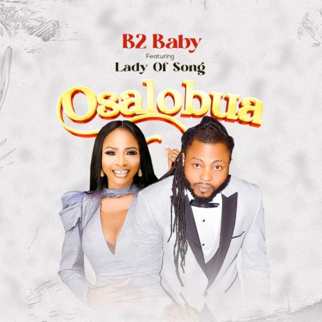 Osalobua ft. Lady Of Song | Boomplay Music