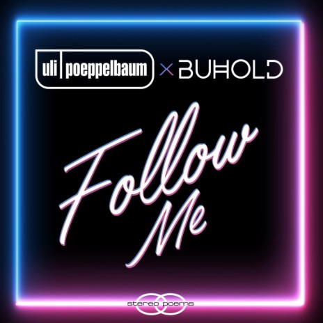 Follow Me (Extended Mix) ft. Buhold | Boomplay Music