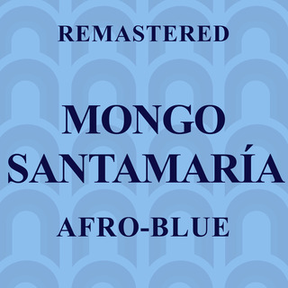 Afro-Blue (Remastered)