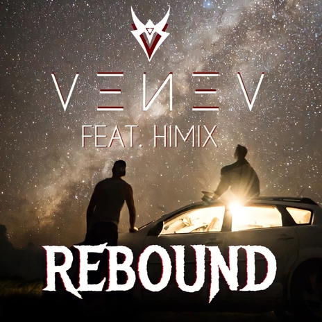 Rebound ft. Himix | Boomplay Music