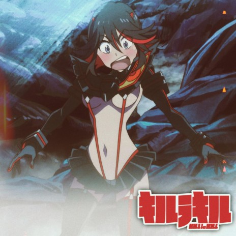 KILL LA KILL | Boomplay Music