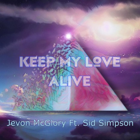 Keep My Love Alive | Boomplay Music