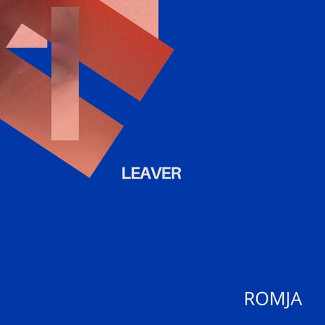 Leaver | Boomplay Music