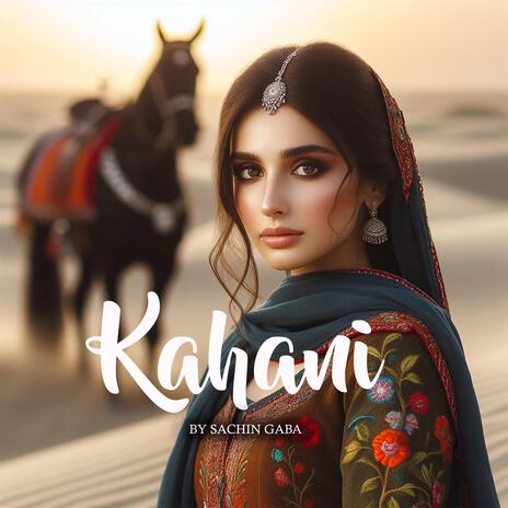 Kahani | Boomplay Music