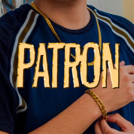 PATRON | Boomplay Music