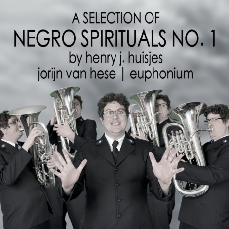 A Selection of Negro Spirituals, No. 1, Mov. 3 - 'Wade in the Water' (Euphonium Multi-Track) ft. Henry J. Huisjes | Boomplay Music