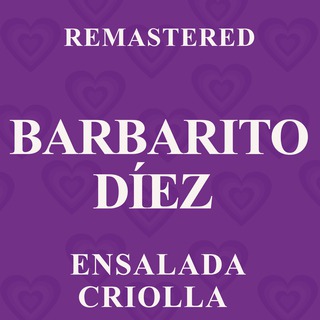 Ensalada criolla (Remastered)