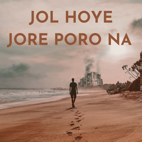 Jol Hoye Jore Poro Na | Boomplay Music