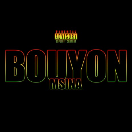 Bouyon | Boomplay Music