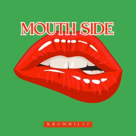 Mouth Side | Boomplay Music