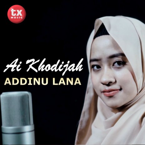 ADDINU LANA | Boomplay Music