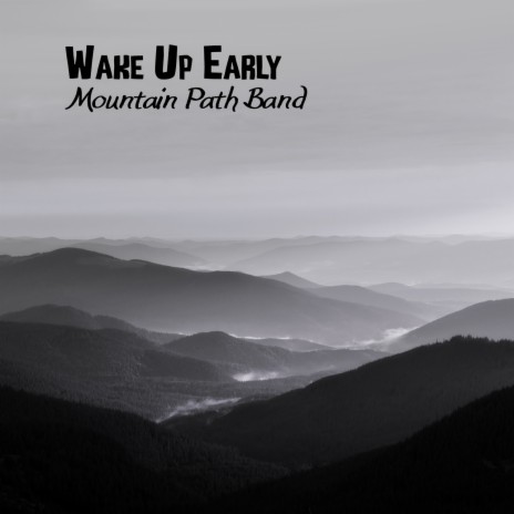 Wake Up Early | Boomplay Music