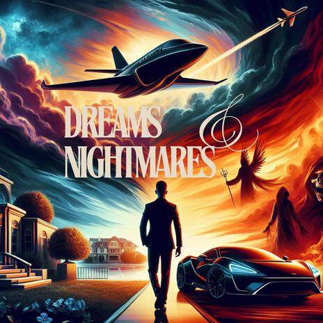 DREAMS & NIGHTMARES | Boomplay Music