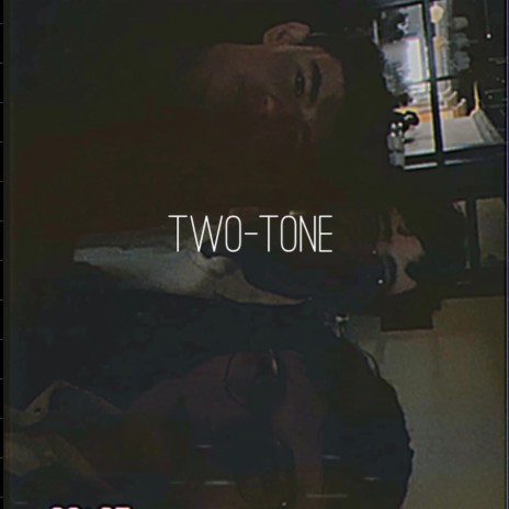 Two-Tone | Boomplay Music