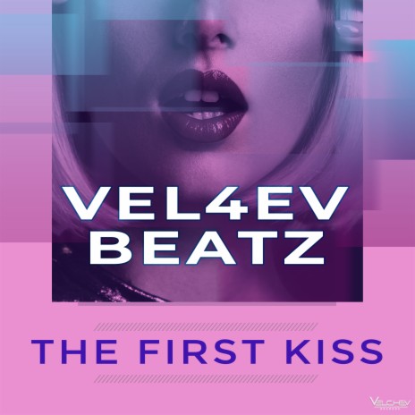The First Kiss | Boomplay Music