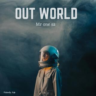 OUT WORLD