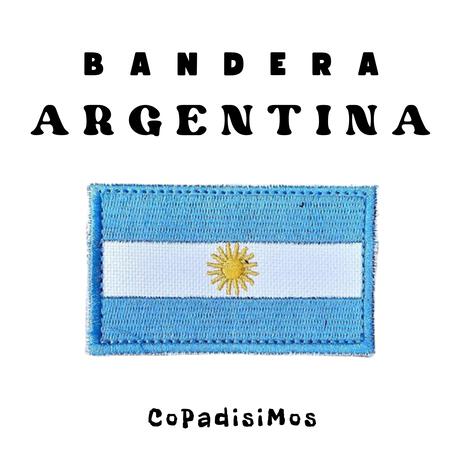 Bandera Argentina | Boomplay Music